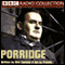 Porridge audio book by Dick Clement and Ian La Frenais