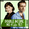 Double Income, No Kids Yet: Get Fit (Series 2, Episode 1) audio book by David Spicer