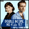 Double Income, No Kids Yet: An Engagement (Series 3, Episode 3) audio book by David Spicer