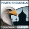 Politik im Dunkeln - wie mchtig ist die CIA?