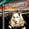 Glitter Goddess: Queen of the Sunset Strip