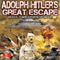 Adolph Hitler's Great Escape: Occult Weapons of War