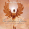 Les mditations de gurison : Enseignements de l'archange Raphal audio book by Karine Malenfant