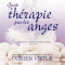 Guide de thrapie par les anges audio book by Doreen Virtue