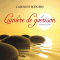 Lumire de gurison: Mditation guide audio book by Caroline Rodgers