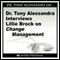 Dr. Tony Alessandra Interviews Lillie Brock on Change Management audio book by Lillie Brock