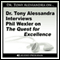Dr. Tony Alessandra Interviews Phil Wexler on the Quest for Excellence audio book by Phil Wexler