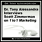 Dr. Tony Alessandra Interviews Scott Zimmerman on One-to-One Marketing audio book by Scott Zimmerman