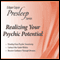 Realizing Your Psychic Potential: Edgar Cayce Presleep Series audio book by Edgar Cayce