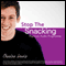 Stop the Snacking: Audio Hypnosis Programme (Unabridged) audio book by Charles Lewis