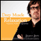 Deep Muscle Relaxation: Ideal for Athletes, Sporting Professionals and Keen Amateurs audio book by Benjamin P. Bonetti