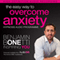 The Easy Way to Overcome Anxiety with Hypnosis audio book by Benjamin P Bonetti