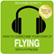 How to Overcome Your Fear of Flying with Hypnosis