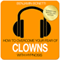 How to Overcome Your Fear of Clowns with Hypnosis