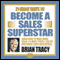 21 Great Ways to Become a Sales Superstar audio book by Brian Tracy