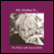 My Mother Is... audio book by Byron Katie Mitchell