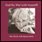 End the War with Yourself audio book by Byron Katie Mitchell