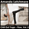 Chill Out Yoga - Flow: Vol. 3: To Energise and Bring Balance - Intermediate or Advanced Level audio book by Amanda Latchmore