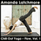 Chill Out Yoga - Flow, Vol.1: A Centering and Strengthening Class - Intermediate Level audio book by Amanda Latchmore