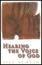 Hearing the Voice of God audio book by Jill Austin