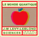 Le monde quantique - une introduction