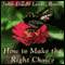 How to Make the Right Choice: Guishan Cuts a Snake audio book by John Daido Loori Roshi
