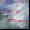 Letting Go of Fantasy: Dongshan's Each Stitch audio book by John Daido Loori Roshi