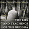 The Life and Teachings of the Buddha audio book by John Daido Loori Roshi