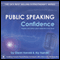 Public Speaking Confidence: Prepare and deliver great speeches every time! audio book by Glenn Harrold, Aly Harrold