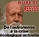 De l'astronomie  la crise cologique actuelle (Rponses  des questions frquemment poses 2) audio book by Hubert Reeves