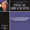 Le Catastrophisme contemporain: Contre la culture de la peur audio book by Pascal Bruckner