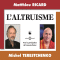L'altruisme audio book by Matthieu Ricard, Michel Terestchenko