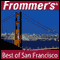Frommer's Best of San Francisco Audio Tour