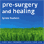 Pre-Surgery and Healing audio book by Lynda Hudson