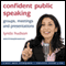 Confident Public Speaking: In Groups, Meetings and Presentations (Unabridged) audio book by Lynda Hudson