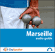 Marseille (Audio Guide CitySpeaker) audio book by Marlne Duroux, Olivier Maisonneuve
