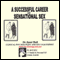 Successful Career and Sensational Sex (Unabridged) audio book by Janet Hall