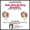 Make Baby Birthing Beautiful (Hypnosis) audio book by Janet Hall