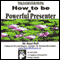 How You Can Be a Powerful Presenter (Hypnosis) audio book by Janet Hall
