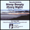 Sleep Deeply Every Night (Hypnosis) audio book by Janet Hall