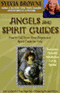 Angels and Spirit Guides: How to Call Upon Your Angels and Spirit Guide for Help audio book by Sylvia Browne