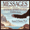 Messages from Your Animal Spirit Guide: A Meditation Journey audio book by Steven Farmer