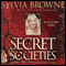 Secret Societies...and How They Affect Our Lives Today