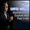 Meditations to Explore Your Past Lives