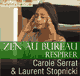 Respirer (Zen au bureau) audio book by Carole Serrat, Laurent Stopnicki