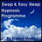 The Deep & Easy Sleep Programme (Unabridged) audio book by Darren Marks