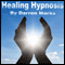 Healing Hypnosis audio book by Darren Marks