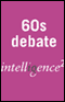 The Sixties Weren't the Beginning of Sex but the End of Civilisation: An Intelligence Squared Debate audio book by Intelligence Squared Limited