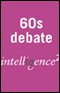 The Sixties Weren't the Beginning of Sex but the End of Civilisation: An Intelligence Squared Debate