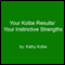 Your Kolbe Result/Your Instinctive Strengths audio book by Kathy Kolbe